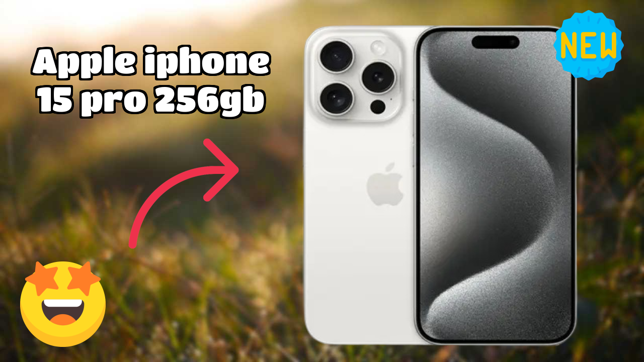 Apple IPhone 15 Pro 256GB vs iPhone: Complete Comparison Guide