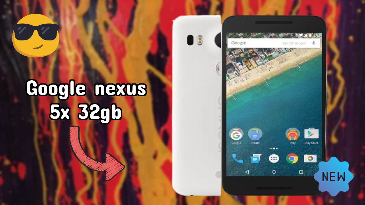 Google Nexus 5X 32GB vs Samsung: Which Should You Choose?