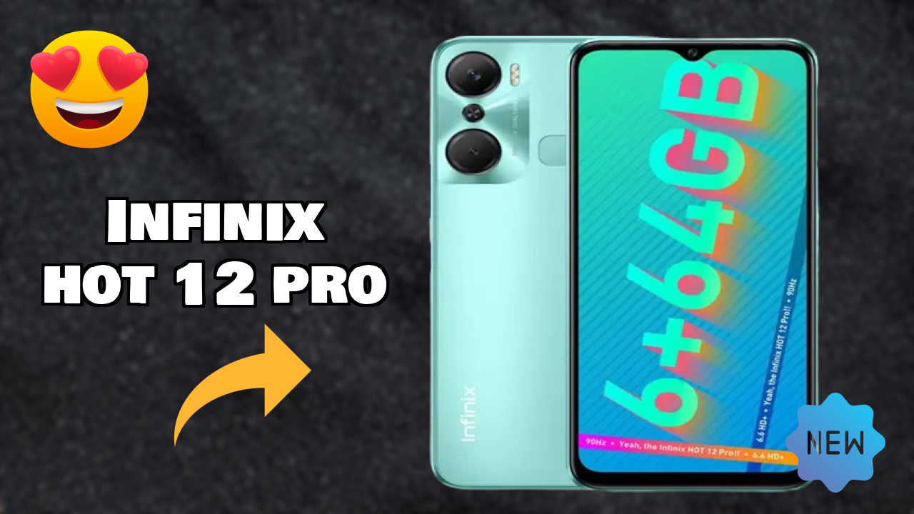 Infinix Hot 12 Pro at ₹10,999 - Best Features Explained