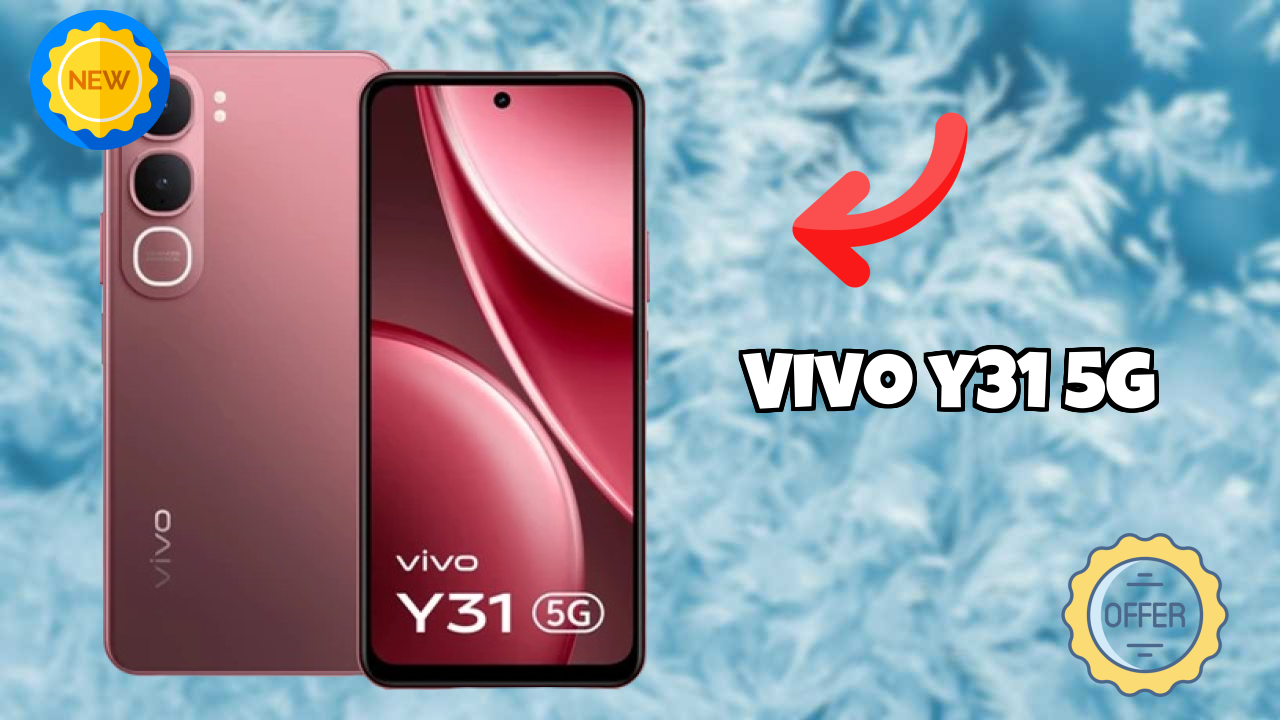 Vivo Y31 5G at ₹14,899 - Should You Buy Now?